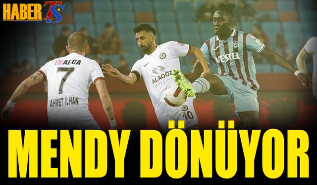 Mendy Dönüyor