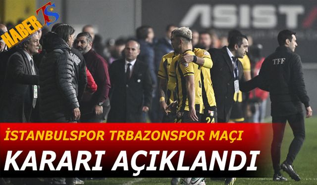 PFDK İstanbulspor Trabzonspor Maçı Kararını Açıkladı