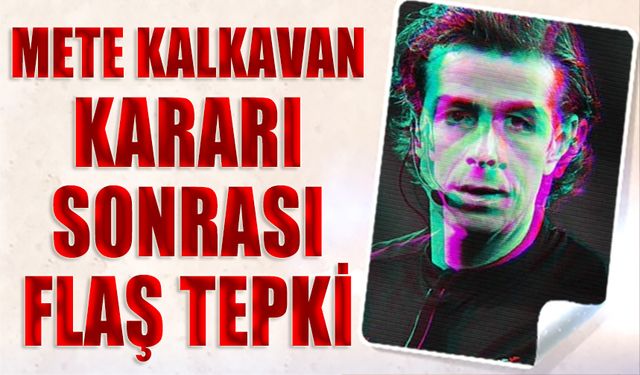 Mete Kalkavan Kararı Sonrası Trabzonspor'dan Flaş Tepki