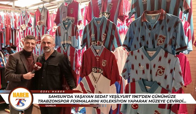 1967'den Günümüze Trabzonspor Forma Koleksiyonu Yaptı