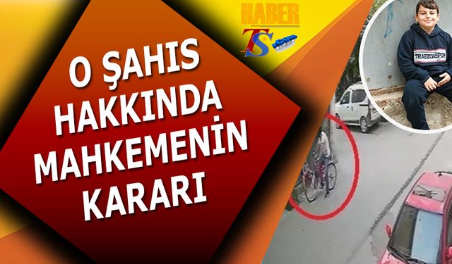 O Şahıs Hakkında Mahkeme Kararını Verdi