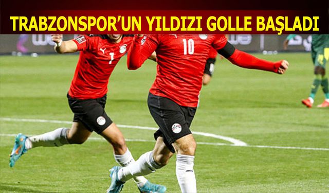 Trabzonspor'un Milli Yıldızı Golle Başladı