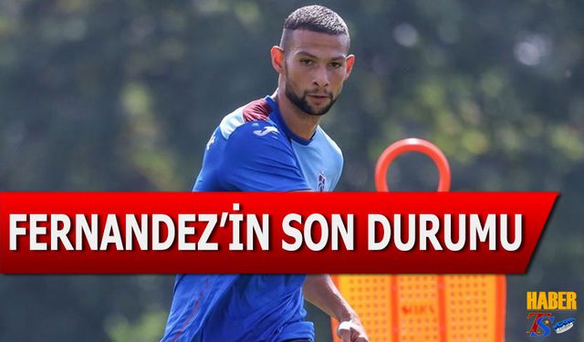 Fernandez'in Son Durumu