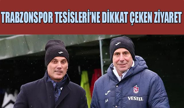 Trabzonspor Tesislerine Dikkat Çeken Ziyaret