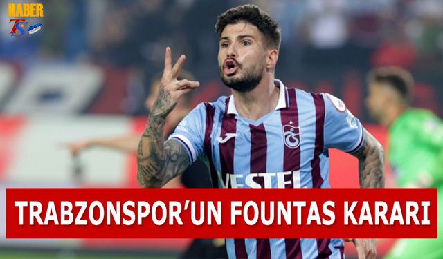 Trabzonspor'un Fountas Kararı