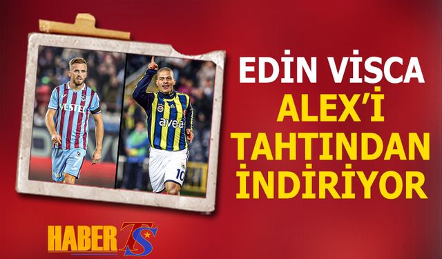 Edin Visca Alex'i Tahtından İndiriyor