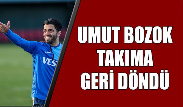 Trabzonspor'da Umut Bozok Gelişmesi Yaşandı