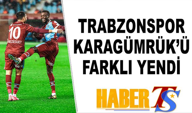 Trabzonspor Karagümrük'ü Farklı Yendi