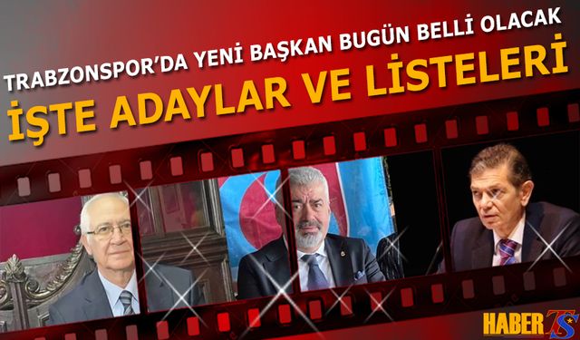Trabzonspor'da Yeni Başkan Bugün Belli Olacak! İşte Divan Başkanı Adayları ve Listeleri