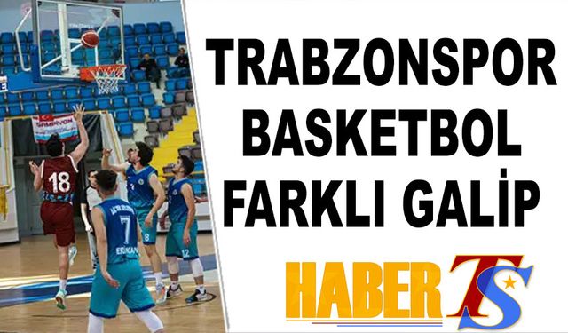 Trabzonspor Basketbol Farklı Galip