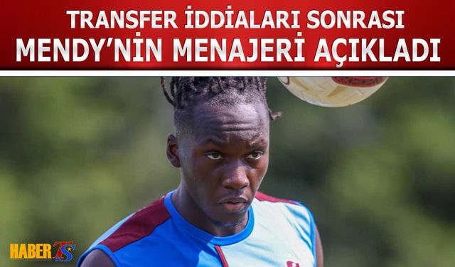 Transfer İddiaları Sonrası Mendy'nin Menajeri Açıkladı