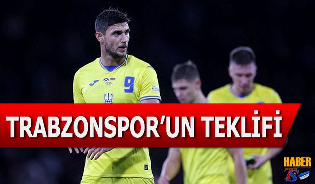 Trabzonspor'un Yaremchuk'a Teklifi