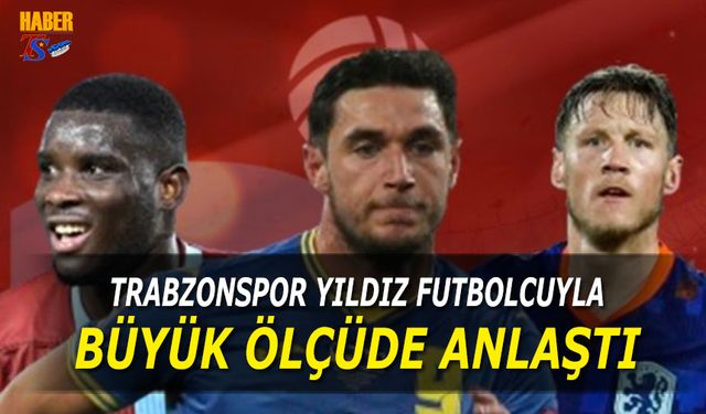 Trabzonspor Yıldız Futbolcuyla Büyük Ölçüde Anlaştı