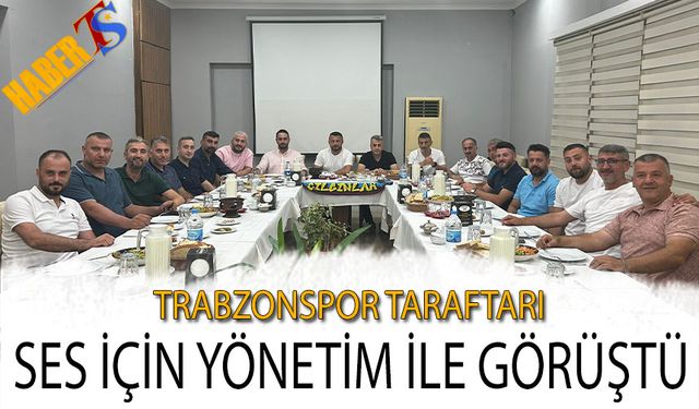 Trabzonspor Taraftarı Ses İçin Yönetim İle Görüştü