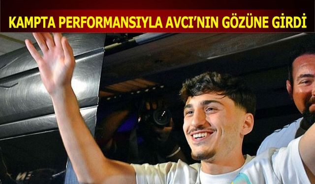 Kampta Performansıyla Abdullah Avcı'nın Gözüne Girdi