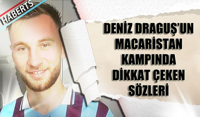 Maracistan Kampında Draguş'un Sözleri