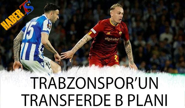 Trabzonspor'un Transferde B Planı