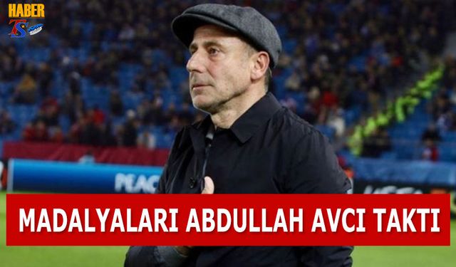 Madalyaları Abdullah Avcı Taktı