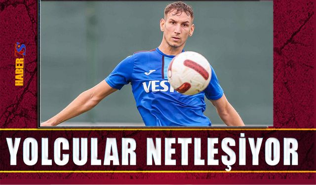 Trabzonspor'da Gidecek Futbolcular Netlik Kazanıyor