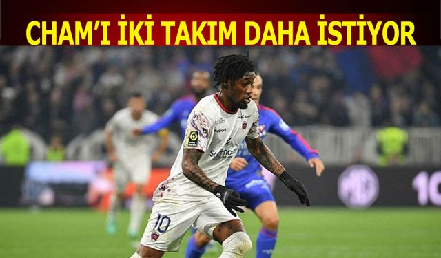 Cham'ı İki Takım Daha İstiyor