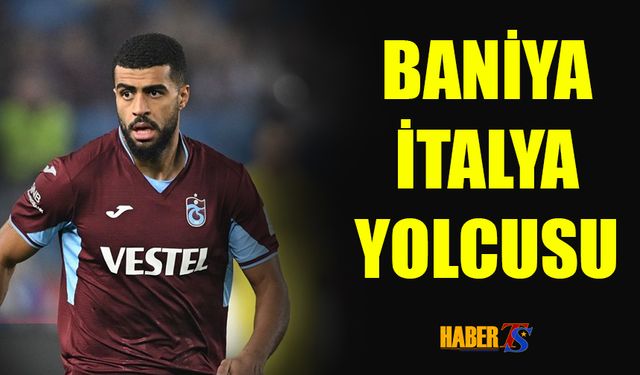 Trabzonspor'da Rayyan Baniya İtalya Yolcusu