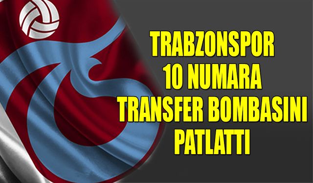 Trabzonspor 10 Numara Transferinde Bombayı Patlattı! Yıldız Futbolcu Mesajı Sosyal Medyadan Verdi