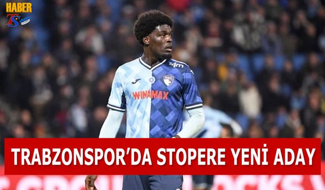 Trabzonspor'da Stopere Yeni Aday