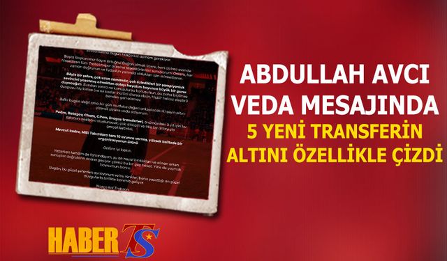 Abdullah Avcı Trabzonspor'a Veda Mesajında 5 Futbolcunun Altını Çizdi