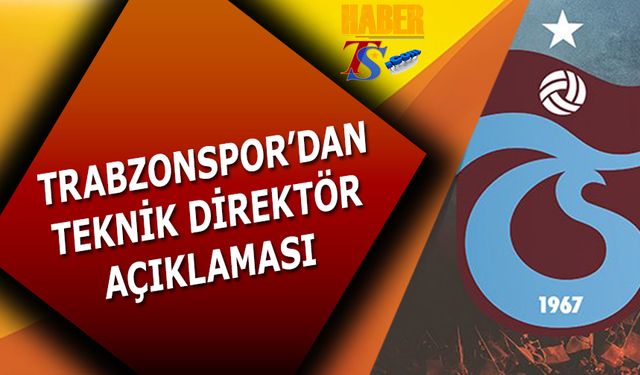 Trabzonspor'dan Teknik Direktör Açıklaması