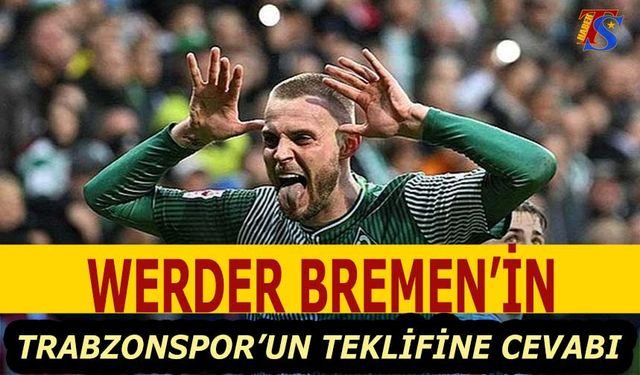 Bremen'in Marvin Ducksch Teklifine Cevabı