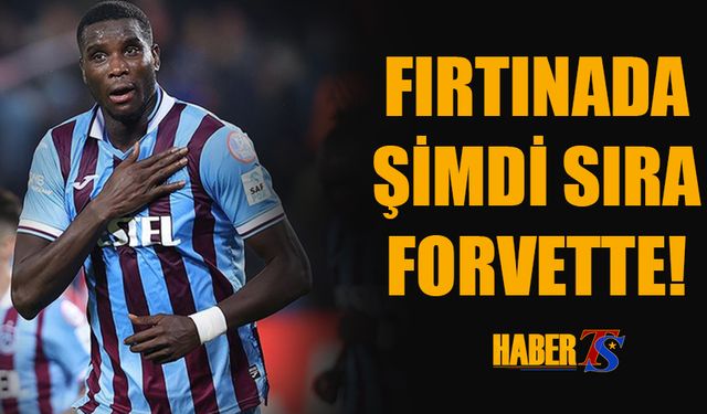 Şimdi Sıra Forvette!