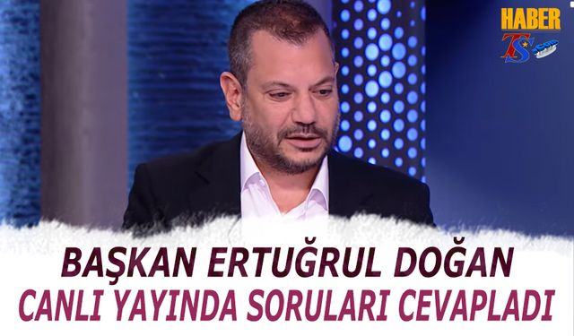 Başkan Ertuğrul Doğan Tivibu Spor'un Konuğu Oldu