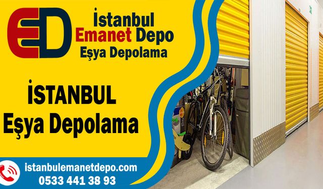 Eşya Depolama İstanbul Avrupa Yakası