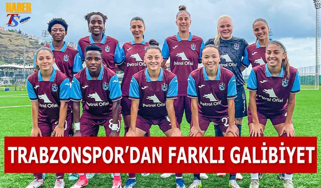 Trabzonspor Petrol Ofisi Kadın Futbol Takımı Farklı Galip