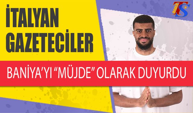 İtalyan Gazeteciler Baniya'yı "Müjde" Olarak Duyurdu