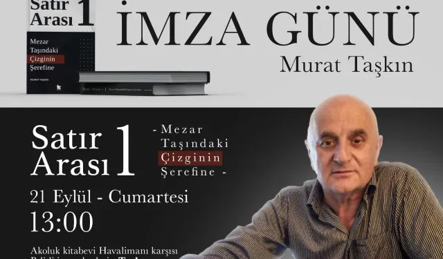 Gazeteci-Yazar Murat Taşkın yeni kitabı için imza günü düzenleyecek