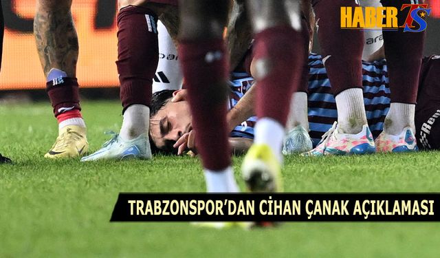 Trabzonspor'dan Cihan Çanak Açıklaması