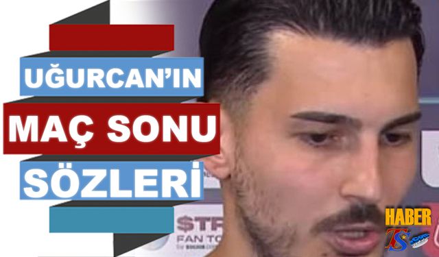 Göztepe Mağlubiyeti Sonrası Uğurcan Çakır'ın Sözleri