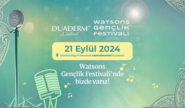 Duaderm Watsons Gençlik Festivalinde Yerini Aldı