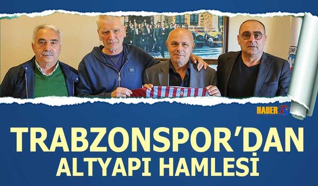 Trabzonspor'dan Altyapı Hamlesi