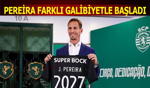 Pereira Farklı Galibiyetle Başladı