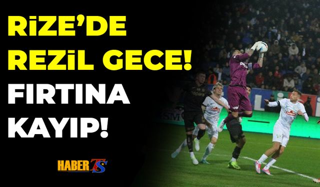 Trabzonspor Rize'de Kayıp! 3-1