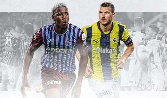 Trabzonspor - Fenerbahçe Maçı Ne Zaman? Hangi Kanalda?