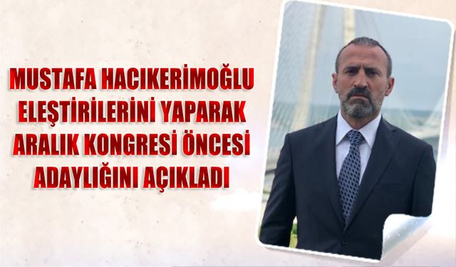 Mustafa Hacıkerimoğlu Kararını Açıkladı