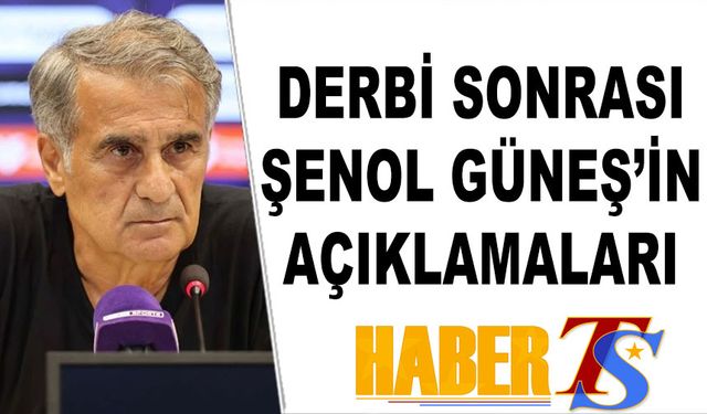 Trabzonspor Fenerbahçe Derbisi Sonrası Şenol Güneş'in Açıklamaları