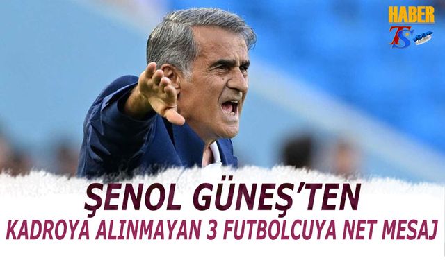 Şenol Güneş'ten Kadro Dışı Stratejisi: "Çalışın, Formayı Geri Alın"