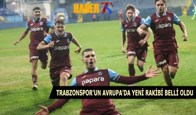 Trabzonspor'un Avrupa'da Yeni Rakibi Belli Oldu