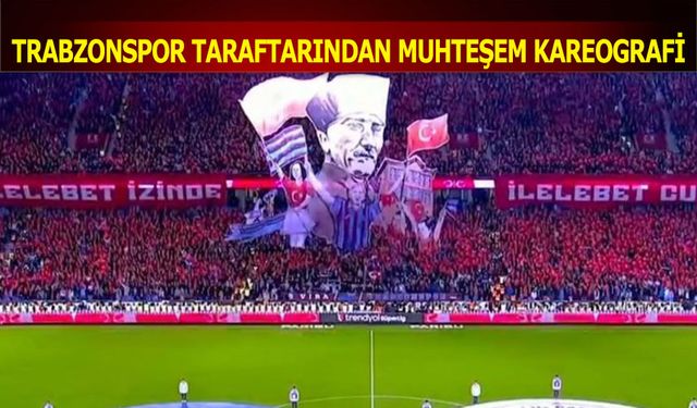 Trabzonspor Taraftarından Muhteşem Kareografi