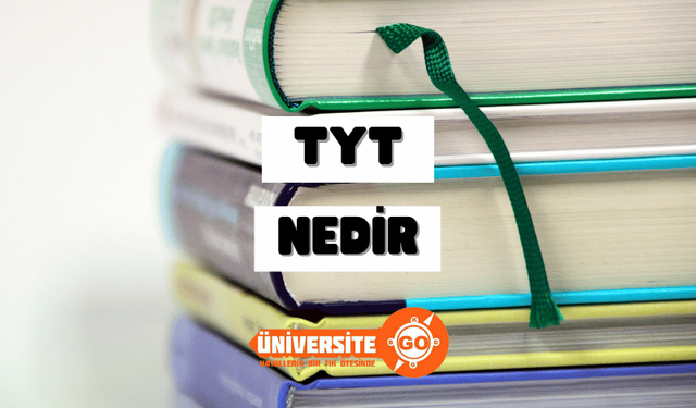 TYT Nedir?