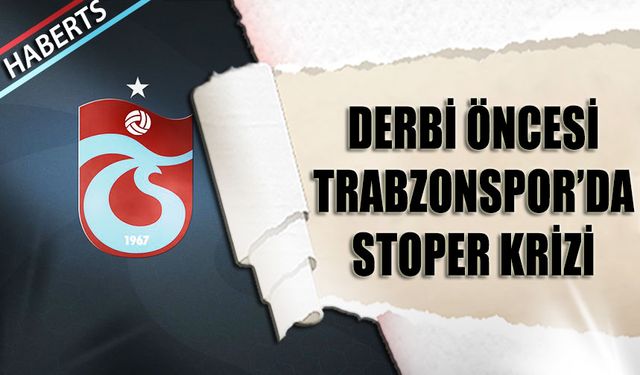 Trabzonspor’da Stoper Krizi: Serdar ve Batagov’un Durumu Belirsiz